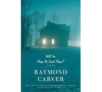 Raymond Carver Will You Please Be Quiet, Please? (Tascabile)