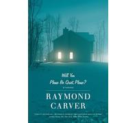 Raymond Carver Will You Please Be Quiet, Please? (Tascabile)