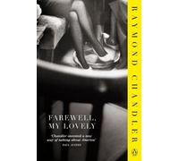 Raymond Chandler Farewell, My Lovely (Tascabile) Phillip Marlowe