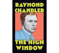 Raymond Chandler High Window (Tascabile) Philip Marlowe Novel