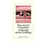 Raymond Chandler Melanie Lebwohl, mein Liebling (Philip Marl (Copertina rigida)