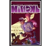 Raymond Chandler's Marlowe: The Authorized Philip Marlowe Graphic Novel