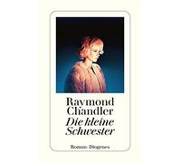 Raymond Chandler Robin Detje Die kleine Schwester (Philip Marlowe) (Tascabile)