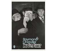 Raymond Chandler The Big Sleep and Other Novels (Tascabile)