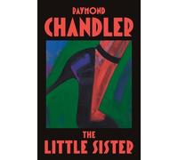 Raymond Chandler The Little Sister (Tascabile) Philip Marlowe Novel