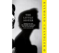 Raymond Chandler The Little Sister (Tascabile) Phillip Marlowe