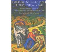 Raymond Chapman Following the Gospel Through the Year (Tascabile)