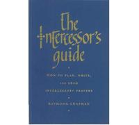 Raymond Chapman The Intercessor's Guide (Tascabile)