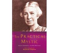 Raymond Chapman The Practical Mystic (Tascabile)