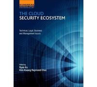 Raymond Choo Ryan Ko The Cloud Security Ecosystem (Tascabile)