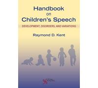 Raymond D. Kent Handbook on Children's Speech (Copertina rigida)