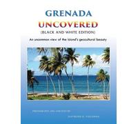 Raymond D Viechweg Grenada Uncovered (Tascabile)