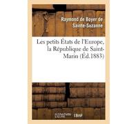 Raymond de Boyer de S Les petits États de l'Europe, la République d (Tascabile)
