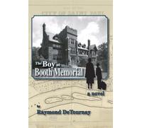 Raymond DeTournay The Boy At Booth Memorial (Tascabile)