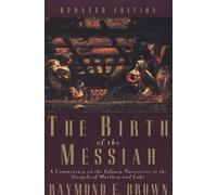 Raymond E. Brown The Birth of the Messiah; A new updated edition (Tascabile)
