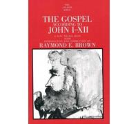Raymond E. Brown The Gospel According to John (I-XII) (Tascabile)
