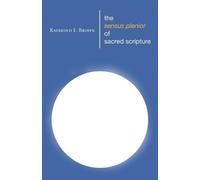 Raymond E Brown The Sensus Plenior of Sacred Scripture (Tascabile)