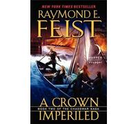 Raymond E Feist A Crown Imperiled (Tascabile)