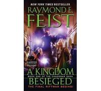 Raymond E Feist A Kingdom Besieged (Tascabile)