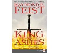 Raymond E Feist King of Ashes (Tascabile) Firemane Saga