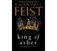 Raymond E. Feist King of Ashes (Tascabile) Firemane Saga