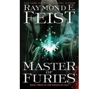 Raymond E Feist Master of Furies (Copertina rigida) Firemane Saga