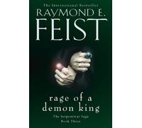 Raymond E. Feist Rage of a Demon King (Tascabile) Serpentwar Saga