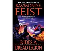 Raymond E Feist Rides a Dread Legion (Tascabile)