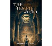 Raymond E Foster The Temple Within (Tascabile)