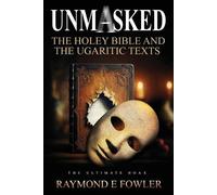 Raymond E Fowler Unmasked (Tascabile)