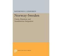 Raymond E. Lindgren Norway-Sweden (Tascabile) Princeton Legacy Library