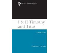 Raymond F. Collins I & II Timothy and Titus (2002) (Copertina rigida)