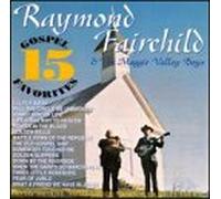 Raymond Fairchild - 15 Gospel Favorites