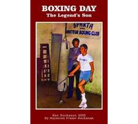 Raymond Fraser Buchanan Boxing Day: The Legend's Son (Tascabile)