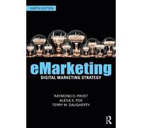 Raymond Frost Terry Daugherty Alexa K. Fox eMarketing (Tascabile)
