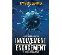 Raymond Gardner Public Participation Involvement and Engageme (Copertina rigida)