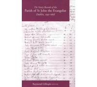 Raymond Gillesp The Vestry Records of the Parish of St John t (Copertina rigida)