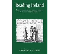 Raymond Gillespie Reading Ireland (Tascabile)