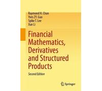 Raymond H. Chan Yves ZY. Financial Mathematics, Derivatives (Copertina rigida)