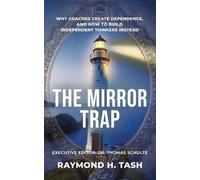 Raymond H Tash The Mirror Trap (Tascabile)