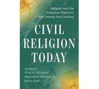 Raymond Haberski Jr. Civil Religion Today (Copertina rigida)