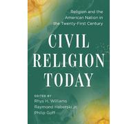 Raymond Haberski Jr. Civil Religion Today (Tascabile)
