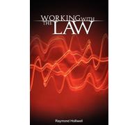 Raymond Holliwell Working With The Law (Copertina rigida)