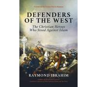 Raymond Ibrahim Defenders of the West (Copertina rigida)