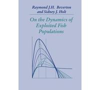 Raymond, J. Breverton Sidney, On the Dynamics of Exploited Fish Pop (Tascabile)