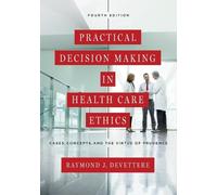 Raymond J. Devettere Practical Decision Making in Health Care Ethics (Tascabile)