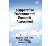 Raymond J.G.M. Flo Comparative Environmental Economic Assessm (Copertina rigida)
