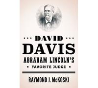 Raymond J. McKos David Davis, Abraham Lincoln's Favorite Jud (Copertina rigida)