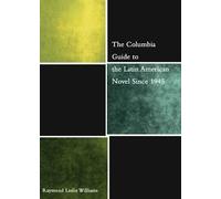 Raymond L. Will The Columbia Guide to the Latin American Nove (Copertina rigida)