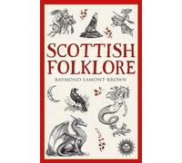Raymond Lamont-Brown Scottish Folklore (Tascabile) Traditional Scotland